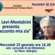 UNiLiber – successo per l’incontro con Piera Levi-Montalcini sul tema;  “Vi racconto mia zia”