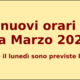 Nuovi orari da marzo 2023