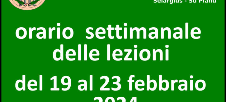 Orari lezioni dal 19 al 26 febbraio 2024