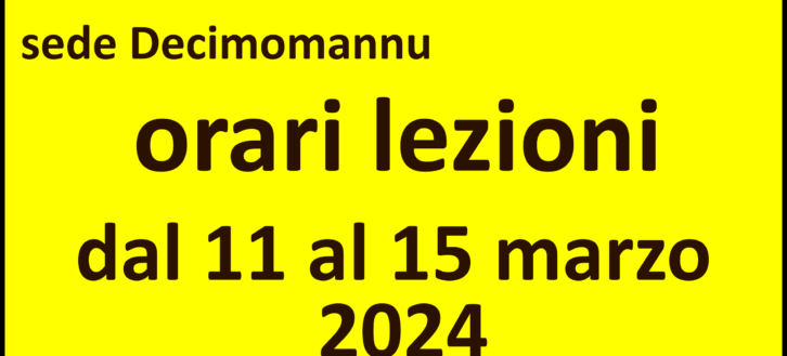 Decimomannu: orario lezioni dal 11 marzo 2024