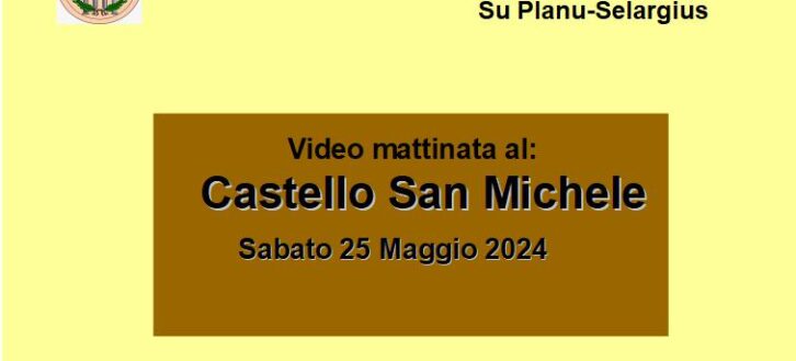 Video – Castello San Michele