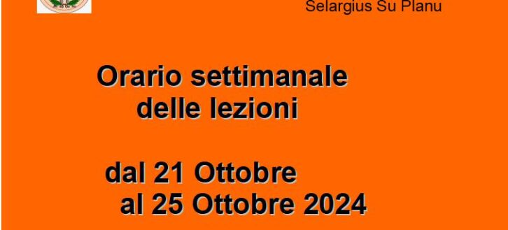 Orario Lezioni dal 21 al 25 Ottobre 2024