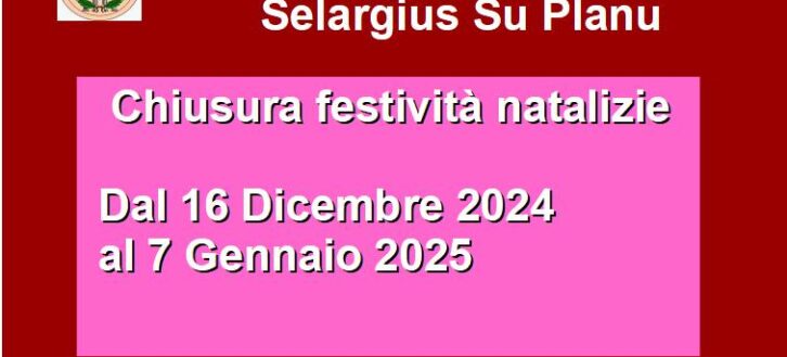 Chiusura per le festività natalizie sede di Su Planu