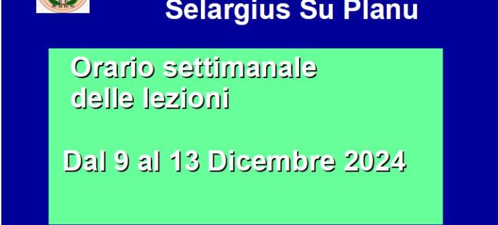 Orario delle lezioni dal 9 al 13 Dicembre 2024